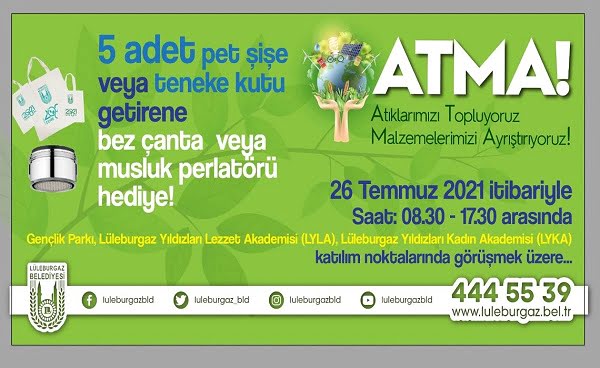 Lüleburgaz’da Büyük Geri Dönüşüm Kampanyası: ATMA!