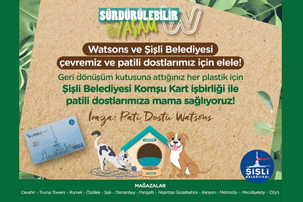Watsons Türkiye ve Şişli Belediyesi’nden Çevreci İşbirliği