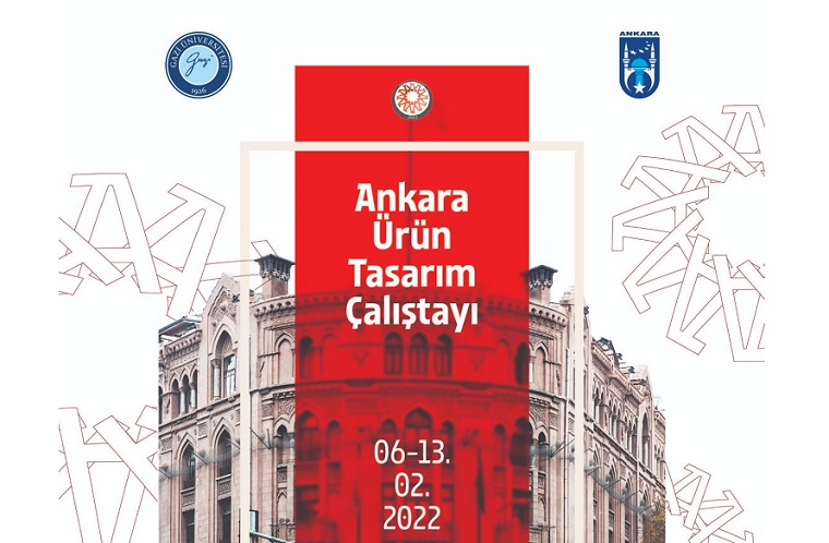 Ankara Ürün Tasarım Çalıştayı’nın İlki Gerçekleştirilecek